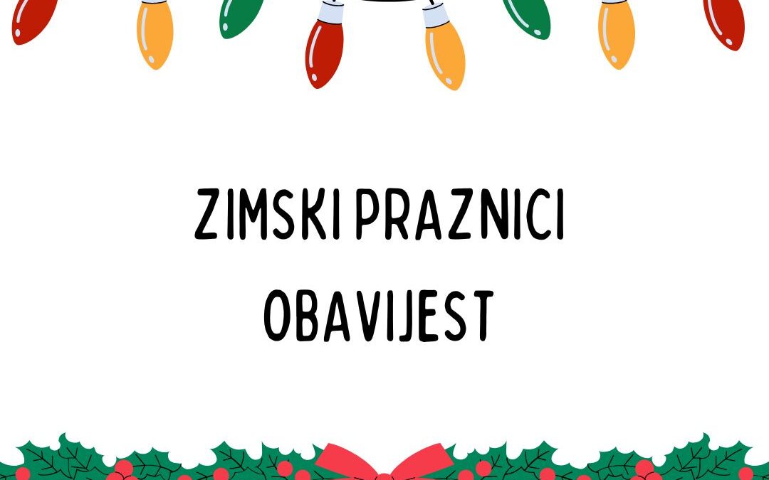 Zimski praznici – obavijest za učenike i roditelje